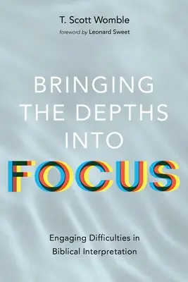 Mettere a fuoco le profondità - Bringing the Depths into Focus