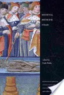 Medicina medievale: Un lettore - Medieval Medicine: A Reader