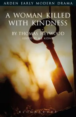 Una donna uccisa con gentilezza - A Woman Killed with Kindness