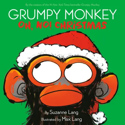 Scimmia brontolona Oh, no! Natale - Grumpy Monkey Oh, No! Christmas