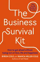 Kit di sopravvivenza per gli affari - La vostra guida al successo senza errori - Business Survival Kit - Your No-BS Guide to Success
