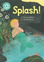 Campione di lettura: Splash! - Lettura indipendente Turchese 7 - Reading Champion: Splash! - Independent Reading Turquoise 7