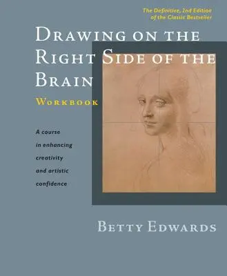 Libro di lavoro sul disegno del lato destro del cervello: La seconda edizione definitiva e aggiornata - Drawing on the Right Side of the Brain Workbook: The Definitive, Updated 2nd Edition