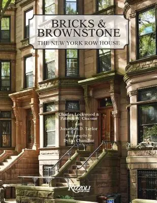 Bricks & Brownstone: Le case a schiera di New York - Bricks & Brownstone: The New York Row House