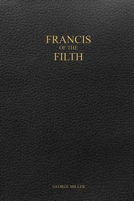 Francesco della sporcizia - Francis of the Filth