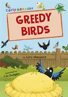 Uccelli golosi - (Green Early Reader) - Greedy Birds - (Green Early Reader)