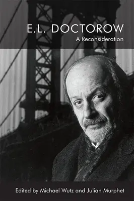 E.L. Doctorow: Una riconsiderazione - E.L. Doctorow: A Reconsideration