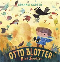 Otto Blotter, avvistatore di uccelli - Otto Blotter, Bird Spotter