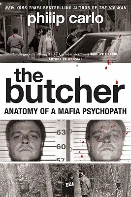 Il macellaio: Anatomia di uno psicopatico mafioso - The Butcher: Anatomy of a Mafia Psychopath