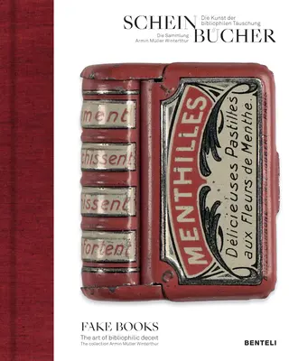Libri falsi: L'arte dell'inganno bibliofilo - Fake Books: The Art of Bibliophilic Deceit