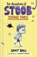 Le avventure di Stoob: Tempi di prova - The Adventures of Stoob: Testing Times