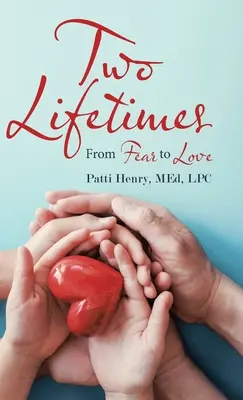 Due vite: Dalla paura all'amore - Two Lifetimes: From Fear to Love