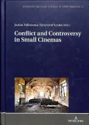 Conflitto e controversia nei piccoli cinema - Conflict and Controversy in Small Cinemas