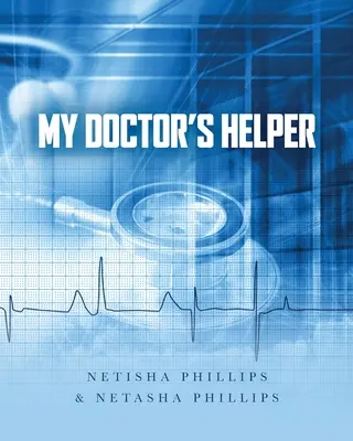 L'aiutante del mio medico - My Doctor's Helper