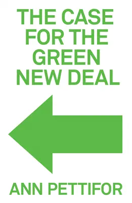 Il caso del New Deal verde - The Case for the Green New Deal