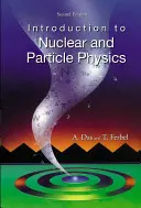 Introduzione alla fisica nucleare e delle particelle (2a edizione) - Introduction to Nuclear and Particle Physics (2nd Edition)