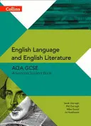 Libro dello studente avanzato di lingua inglese e letteratura inglese GCSE AQA - AQA GCSE English Language and English Literature Advanced Student Book