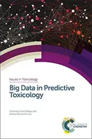 I Big Data nella tossicologia predittiva - Big Data in Predictive Toxicology