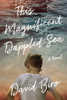 Questo magnifico mare screziato - This Magnificent Dappled Sea