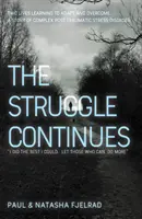 La lotta continua - “Ho fatto del mio meglio. Chi può, faccia di più”. - Struggle Continues - 