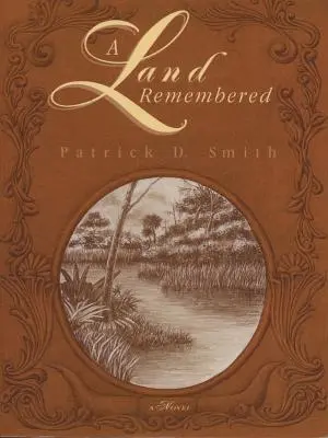 Una terra ricordata - A Land Remembered