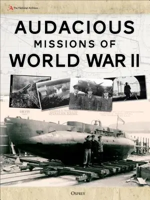 Missioni audaci della Seconda guerra mondiale: Audaci atti di coraggio rivelati attraverso lettere e documenti dell'epoca - Audacious Missions of World War II: Daring Acts of Bravery Revealed Through Letters and Documents from the Time