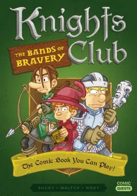 Club dei Cavalieri: Le bande del coraggio: Il fumetto che si può giocare - Knights Club: The Bands of Bravery: The Comic Book You Can Play