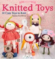 Giocattoli a maglia: 14 giocattoli carini da lavorare a maglia - Knitted Toys: 14 Cute Toys to Knit
