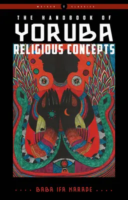 Manuale dei concetti religiosi yoruba - The Handbook of Yoruba Religious Concepts