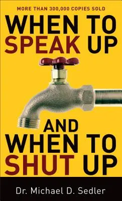 Quando parlare e quando stare zitti - When to Speak Up and When to Shut Up