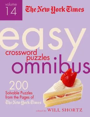The New York Times Easy Crossword Puzzle Omnibus Volume 14: 200 enigmi risolvibili dalle pagine del New York Times - The New York Times Easy Crossword Puzzle Omnibus Volume 14: 200 Solvable Puzzles from the Pages of the New York Times