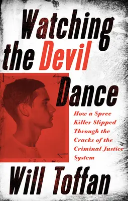 Guardare il diavolo danzare - Watching the Devil Dance
