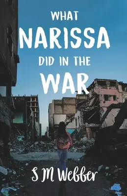 Cosa ha fatto Narissa in guerra - What Narissa Did in the War