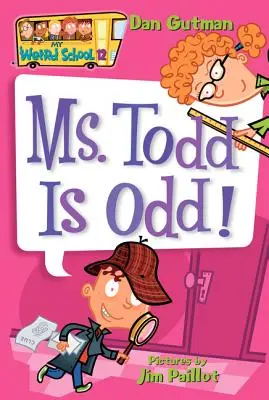 La mia scuola strana #12: La signora Todd è strana! - My Weird School #12: Ms. Todd Is Odd!