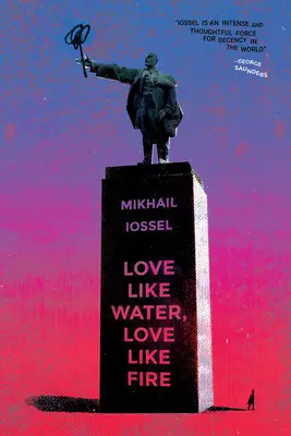 L'amore come l'acqua, l'amore come il fuoco - Love Like Water, Love Like Fire
