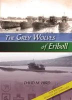 I lupi grigi di Eriboll - The Grey Wolves of Eriboll