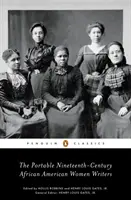Le scrittrici afroamericane portatili del XIX secolo - The Portable Nineteenth-Century African American Women Writers