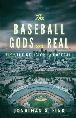 Gli dei del baseball sono reali: La religione del baseball - The Baseball Gods are Real: The Religion of Baseball