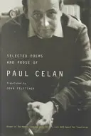 Poesie e prose selezionate di Paul Celan - Selected Poems and Prose of Paul Celan