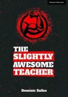 Insegnante leggermente fantastico - Slightly Awesome Teacher