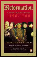 Riforma - La casa divisa in Europa 1490-1700 - Reformation - Europe's House Divided 1490-1700