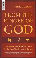 Dal dito di Dio: Il fondamento biblico e teologico della triplice divisione della Legge - From the Finger of God: The Biblical and Theological Basis for the Threefold Division of the Law