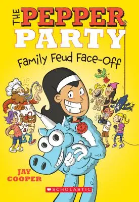La festa del pepe: scontro in famiglia (la festa del pepe #2), 2 - The Pepper Party Family Feud Face-Off (the Pepper Party #2), 2