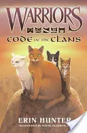 Guerrieri: Il codice dei clan - Warriors: Code of the Clans