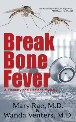 La febbre dell'osso rotto - Break Bone Fever
