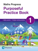 Maths Progress Purposeful Practice Book 1 - Seconda edizione - Maths Progress Purposeful Practice Book 1 Second Edition