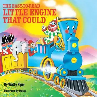 Il Piccolo Motore Che Poteva, facile da leggere - The Easy-To-Read Little Engine That Could