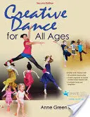 Tarian Kreatif untuk Segala Usia - Creative Dance for All Ages