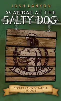 Scandalo al Salty Dog: Un mistero intimo M/M - Scandal at the Salty Dog: An M/M Cozy Mystery