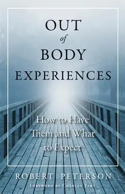 Esperienze extracorporee: Come averle e cosa aspettarsi - Out of Body Experiences: How to Have Them and What to Expect